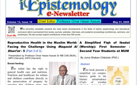 Islamic Epistemology e-Newsletter – Volume 13, Issue 10 (May 31, 2025)