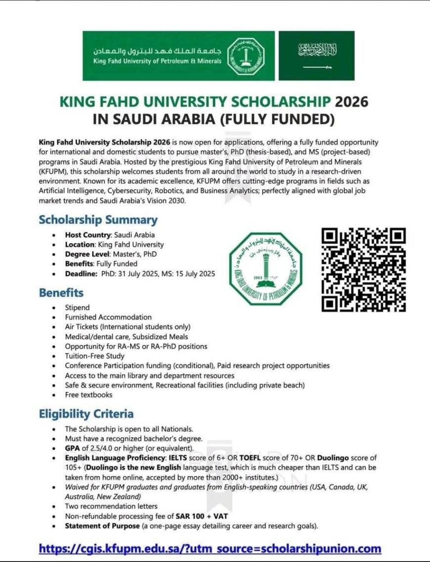 King Fahd University Scholarship 2026 – Fully Funded Master’s & PhD Programs in Saudi Arabia
