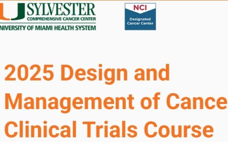 2025 Design & Management of Cancer Clinical Trials Course