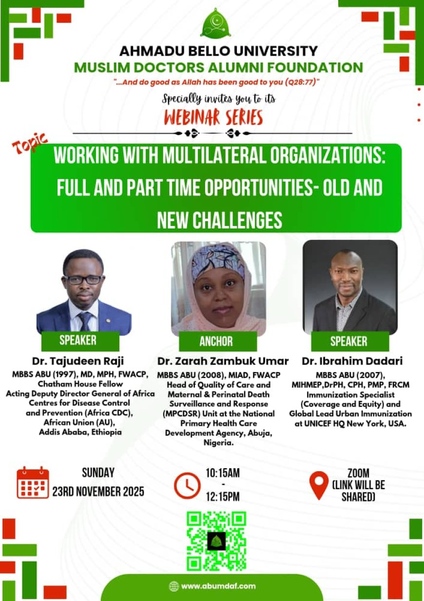 ABUMDAF Webinar Series – Working with Multilateral Organizations: Full and Part Time Opportunities - Old and New Challenges