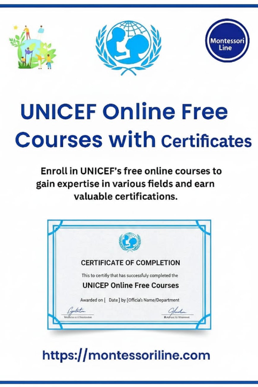 UNICEF Online Free Courses 2026 with Certificates (Open to All Nationalities)