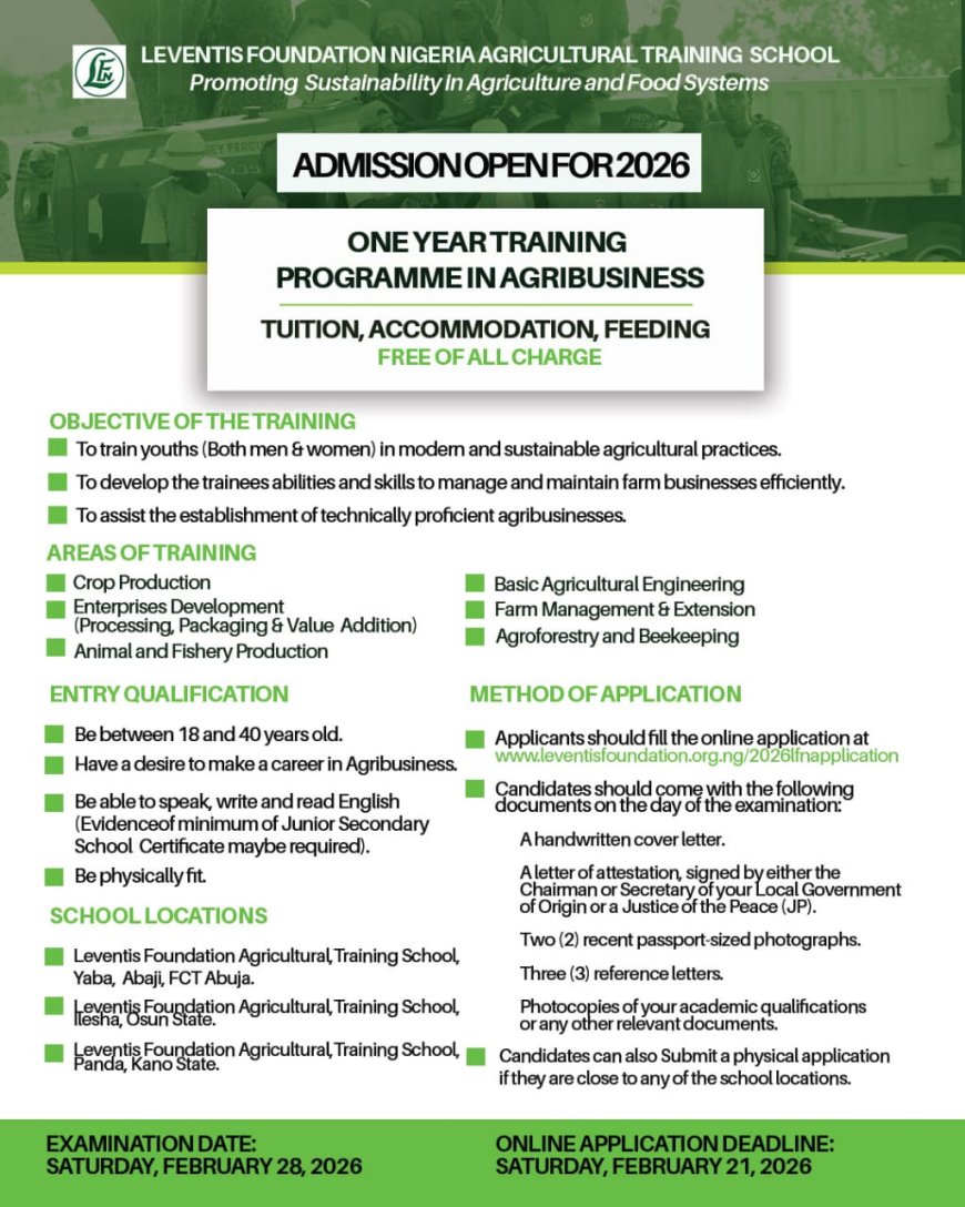 Leventis Foundation One-Year Agribusiness Training Programme 2026 (Fully Sponsored)