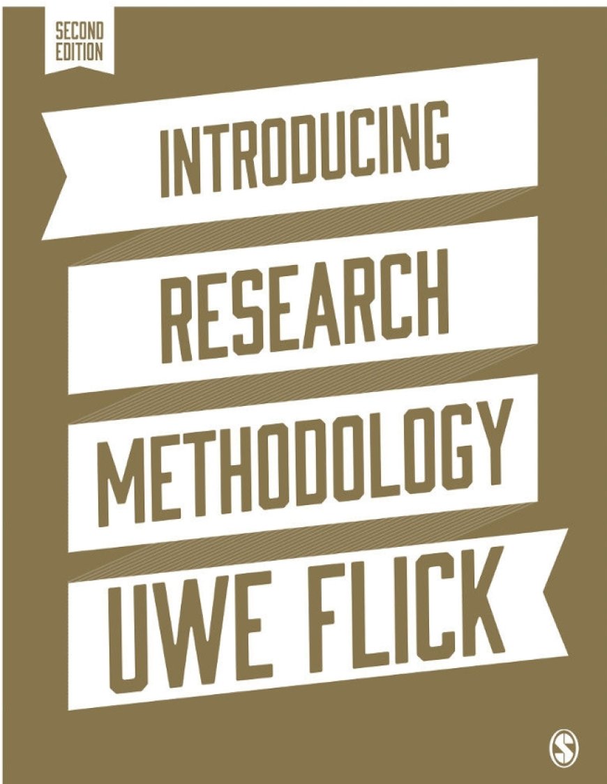 Introducing Research Methodology (2nd Edition) – Uwe Flick | Free PDF Download